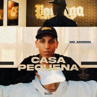 Casa Pequena - Single - MC AMORIM & DJ DUBOM