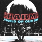 Kharma - By Any Means