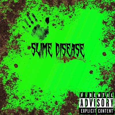 Slime disease (feat. Yung CMA) - Single