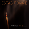 Anthology, Vol. 3 (Acoustic) - Estas Tonne