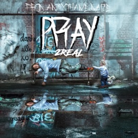 Pray 2real