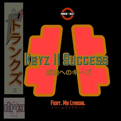 Keyz II Success (feat. Miss Lyrical) - Single