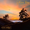 the Low Fog - Then and There