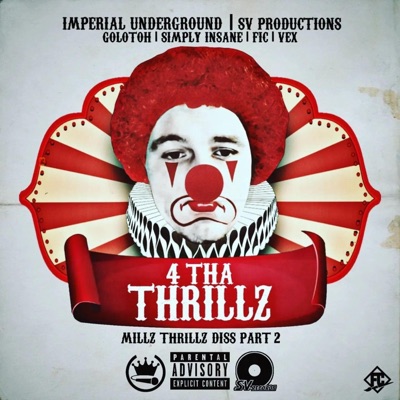 4 Tha Thrillz (feat. Golotoh, Simply Insane & Fic) - Single