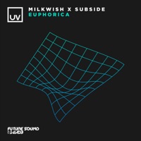 Euphorica - Single - Subside & Milkwish