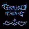 Terrible Things - Single