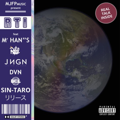 R . T . I (feat. Mr Han"s, Julian Nagano, D v n & SIN-TARO) - Single