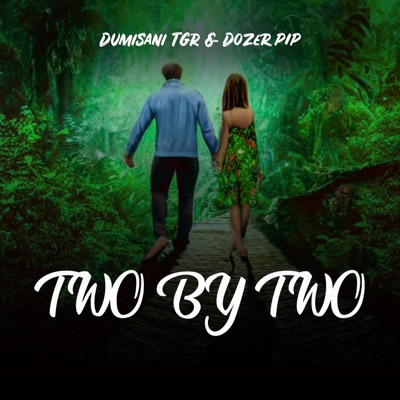TWO BY TWO (feat. DOZER PIP) - Single