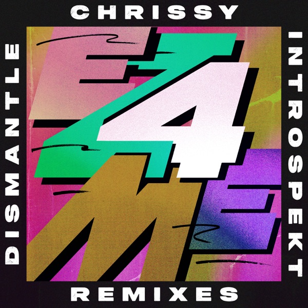 EZ 4 Me (Remixes) - Single