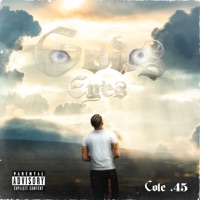 Gods Eyes - Single - Cole.45