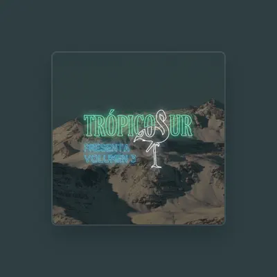 Listen to Trópico Sur, watch music videos, read bio, see tour dates & more!