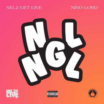 NGL (feat. Nino Lord) - Single