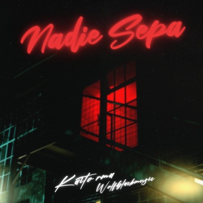 Nadie Sepa - Single