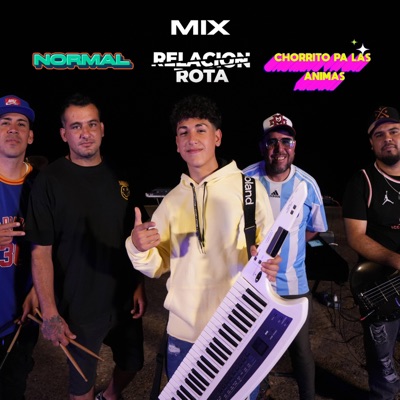 Relación Rota / Normal / Chorrito Pa' Las Animas - Single