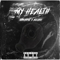 My Health (feat. Miliano) - Single - Dan Kmpos