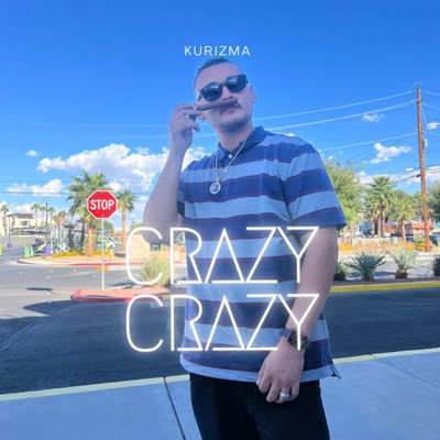 Crazy Crazy - Single