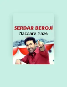 Serdar Berojiを聴いたり、ミュージックビデオを鑑賞したり、経歴やツアー日程などを確認したりしましょう！