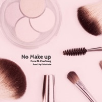 No Makeup (feat. PooDawg) - Single - Drew