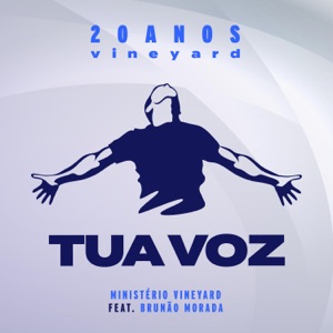 Tua Voz (feat. Brunão Morada)