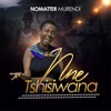 Naho Naho Nne Tshisiwana