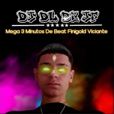 Mega 3 Minutos de Beat Finigold Viciante - Single