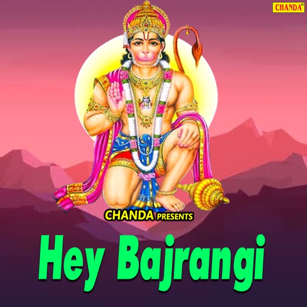 Hey Bajrangi