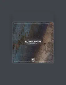 Dengarkan Rushil Patni, tonton video musik, baca bio, lihat tanggal tur & lainnya!