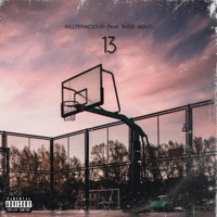13 (feat. Badd Wolf) - Single - KILLTENACIOUS!