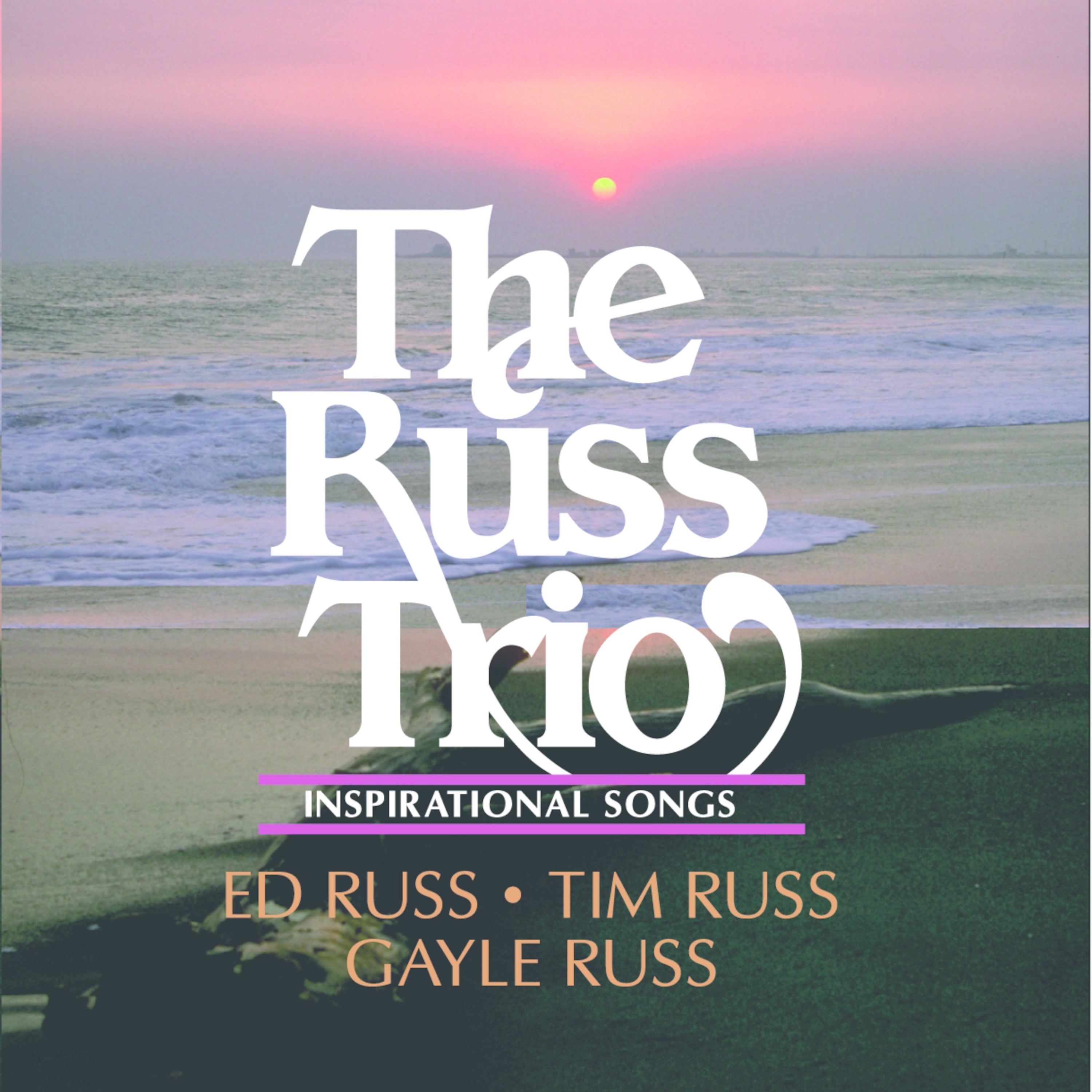 Inspirational Songs (feat. Ed Russ, Gayle Russ & Tim Russ)