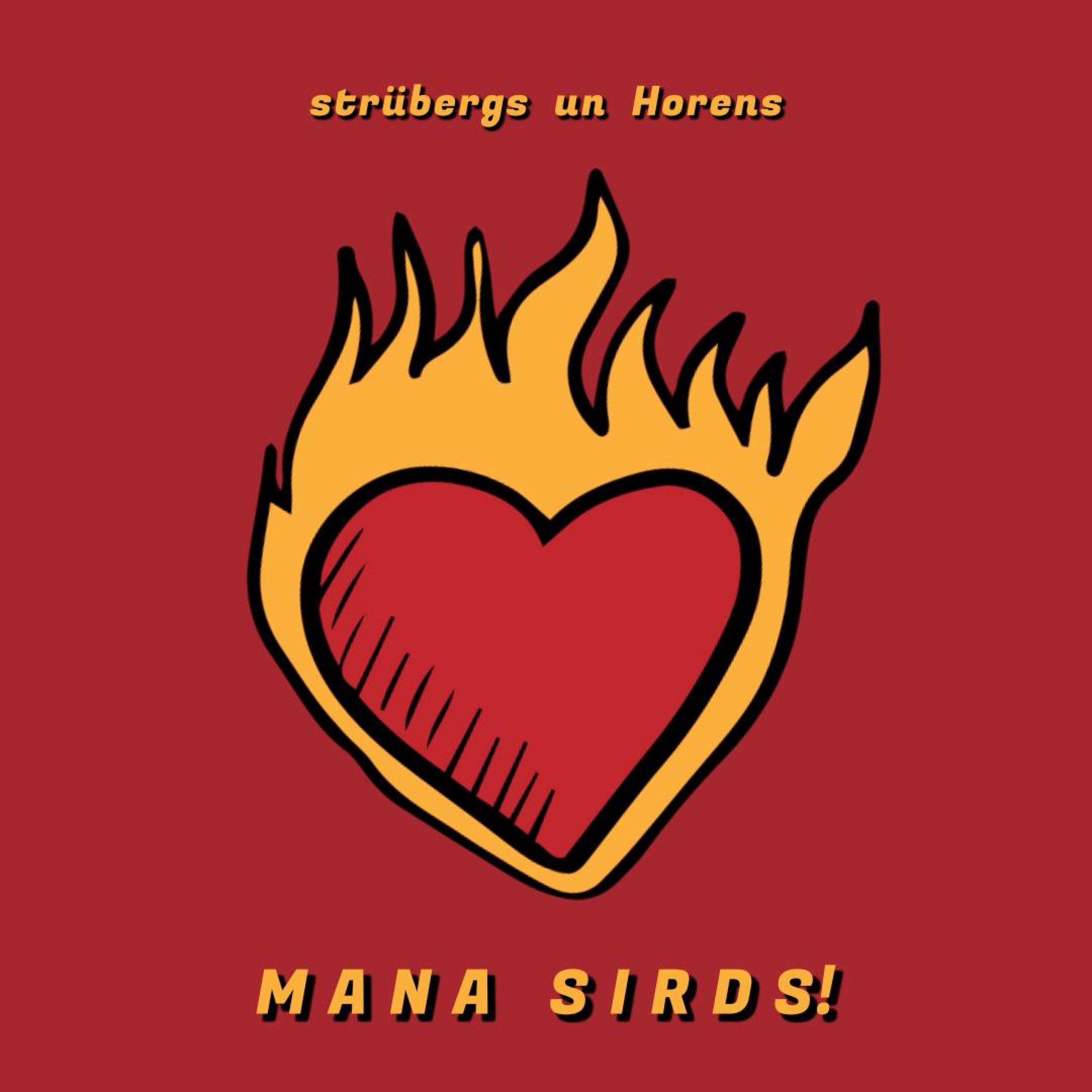 MANA SIRDS! (feat. Horens) - Single