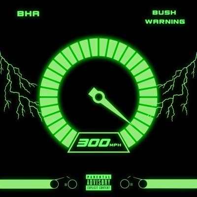 300MPH (feat. BHA) - Single