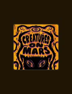 Ascolta Creatures on Mars, guarda video musicali, leggi la biografia, vedi le date del tour & altro!