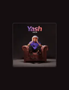 Yashを聴いたり、ミュージックビデオを鑑賞したり、経歴やツアー日程などを確認したりしましょう！