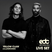 Yellow Claw at EDC Las Vegas 2023: Circuit Grounds Stage (DJ Mix) artwork