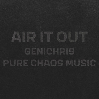Air It Out (feat. Pure chAos Music) - Single