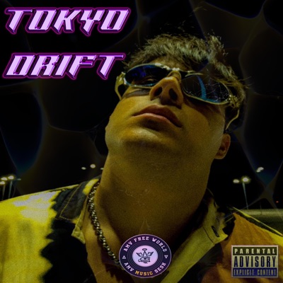 Tokyo Drift - Single