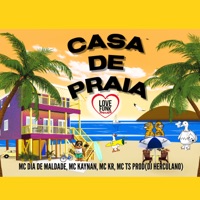 Casa de Praia - Single - Mc Kaynan, Mc Dia de maldade, Mc Kr Original & MC TS