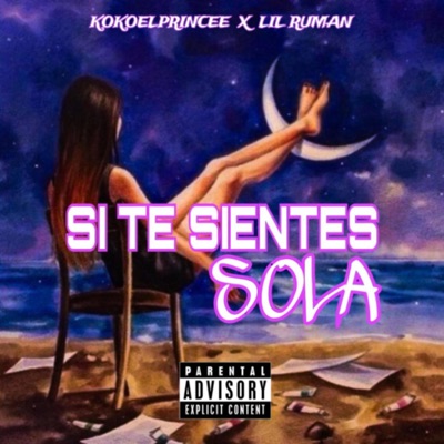 Si te sientes sola (feat. Lil Ruman) - Single