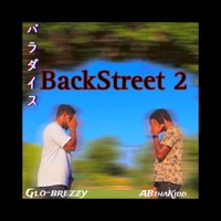 Backstreet 2 (feat. AbThaKidd) - Single - Glo-Brezzy