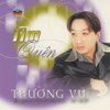 Ngày Còn Em Bên Tôi - Trường Vũ