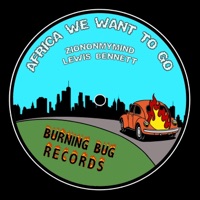 Africa We Want To Go (feat. Ziononmymind) - Single - Lewis Bennett