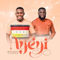 Ayeyi (feat. MOGmusic) - Single - Japhet Adjetey