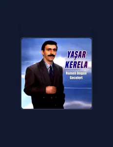 Yaşar Kerelaを聴いたり、ミュージックビデオを鑑賞したり、経歴やツアー日程などを確認したりしましょう！