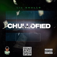 Chullofied 1 - Lil Chullo