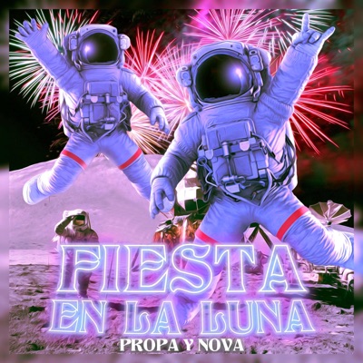 Fiesta en la Luna (feat. Wext) - Single