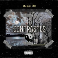 CONTRASTES (feat. SIX PAIN) - Single - Delirio MC