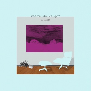 Where Do We Go? - Single