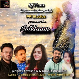 Intehaan Anvesha D & Tamojit Dasgupta