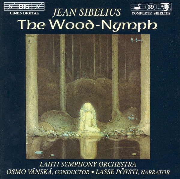 Sibelius: Wood-Nymph (The)
