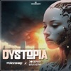 Dystopia (feat. Joseph&Baltazar) [Radio Edit] - Single